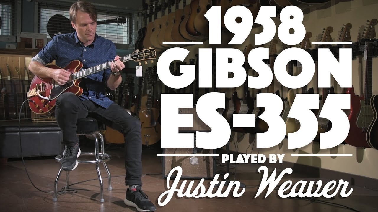 1958 Gibson ES-355 played by Justin Weaver