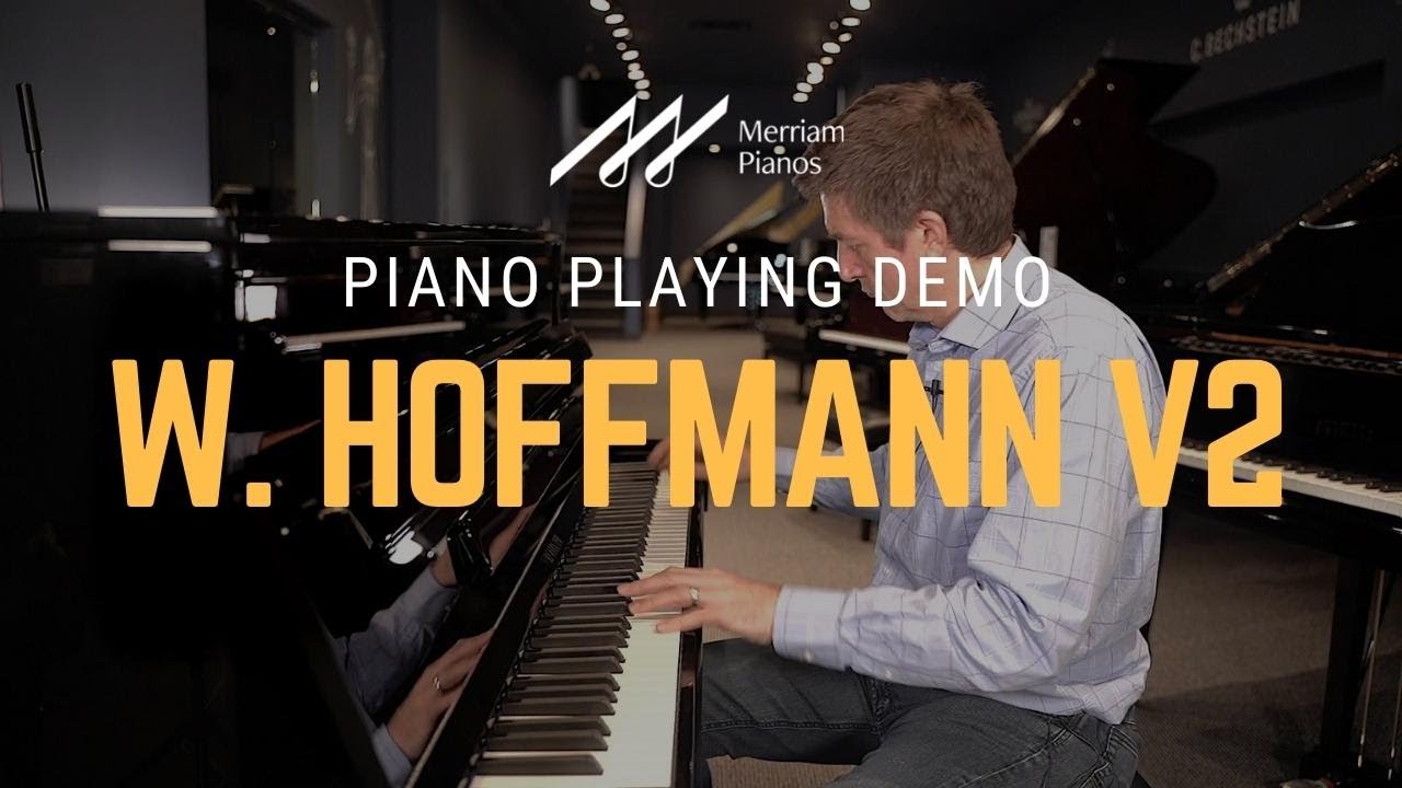 🎹﻿W. Hoffmann Vision V2 Upright Piano Playing Demo - Impressive Clarity and Sustain﻿🎹