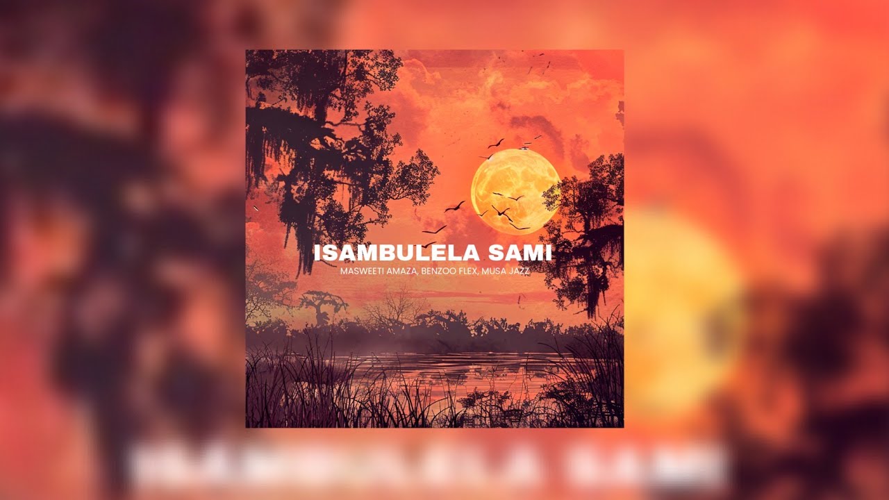 MASWEETI AMAZA, BENZOO FLEX & Musa Jazz - Isambulela Sami (Remix) [Official Audio]