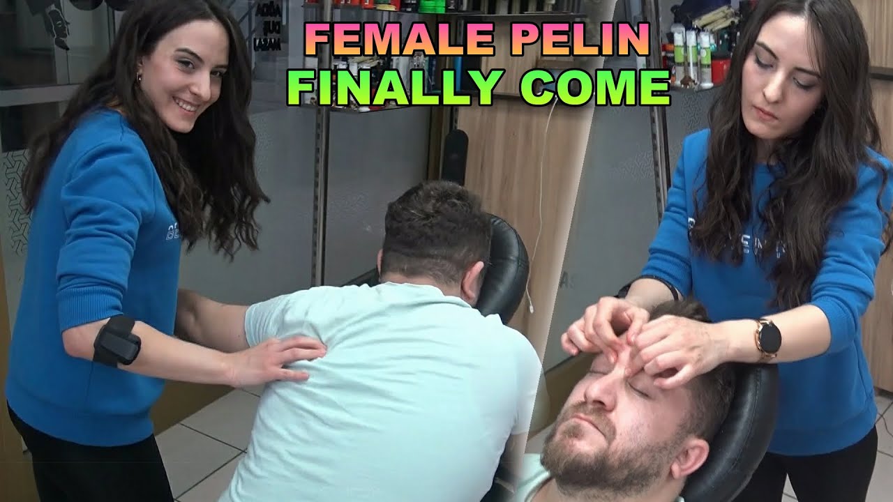 MISSED FEMALE PELIN IS BACK & Asmr back, elbow, neck, arm, palm, face, eyebrow massage &bayan masajı