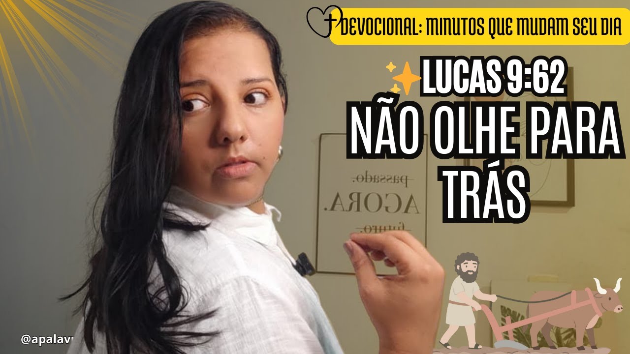 Seguir Jesus Sem Olhar Para Trás | A PALAVRA EM FOCO