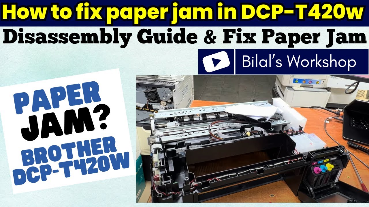 How to Fix Paper Jam in Brother DCP-T420w Printer?