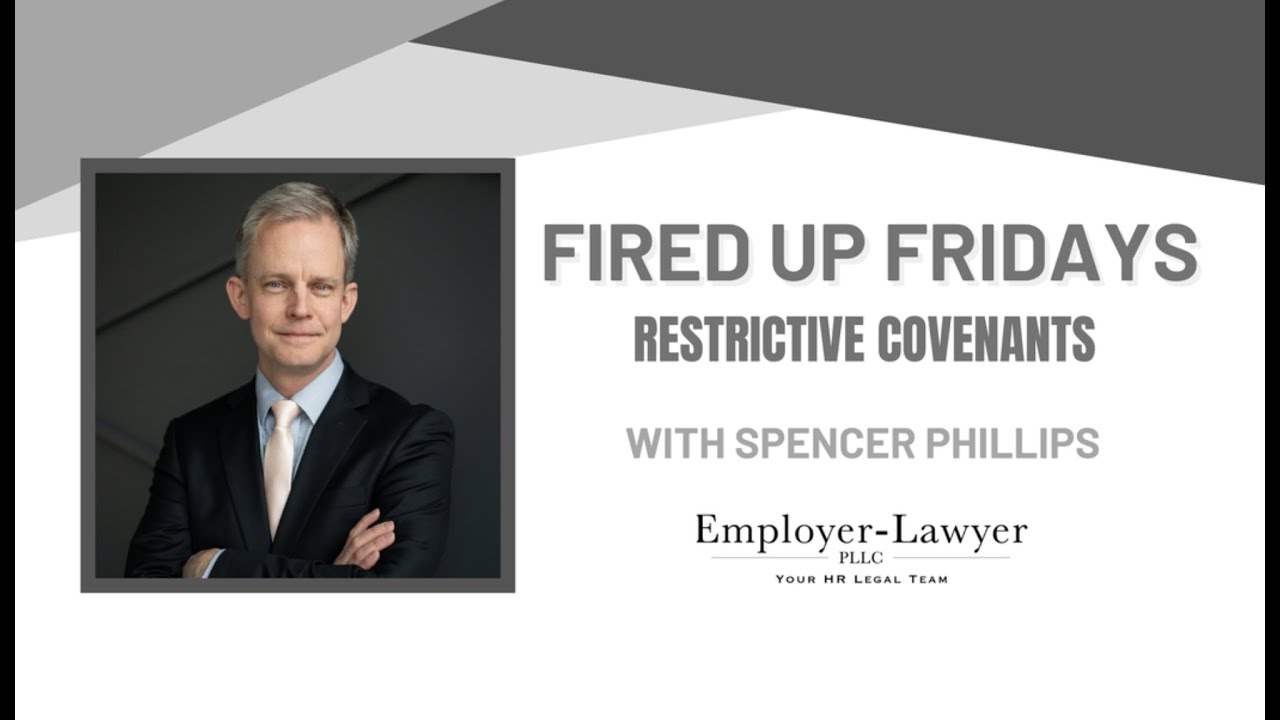 Fired Up Fridays - Restrictive Covenants