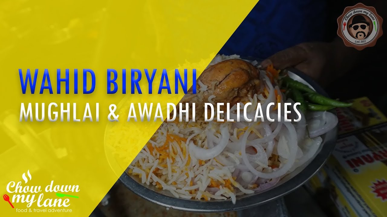 Lucknow - Wahid Biryani
