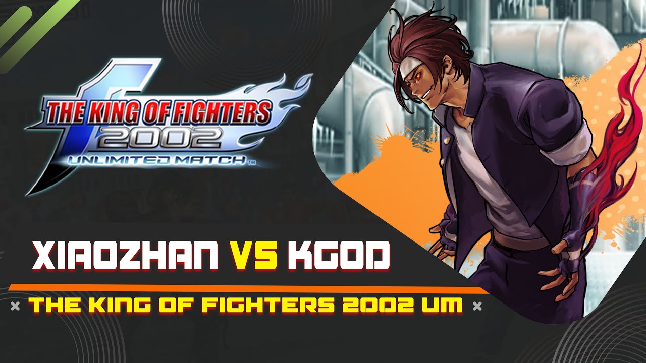 KOF 2002 UM - XiaoZhan (小詹) vs K_god (HK) FT10 - Jogo Lindíssimo!