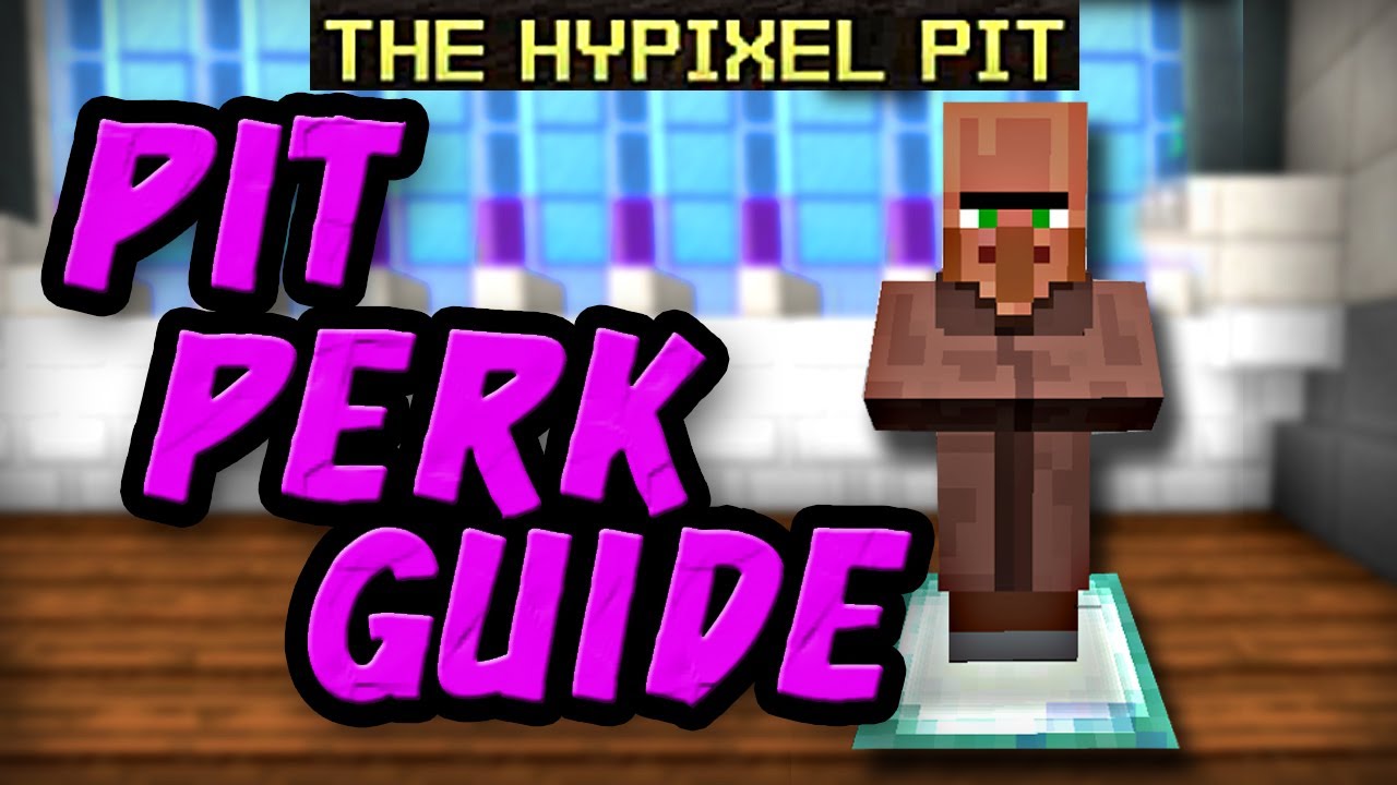 What Perks To Use - Hypixel Pit Guide