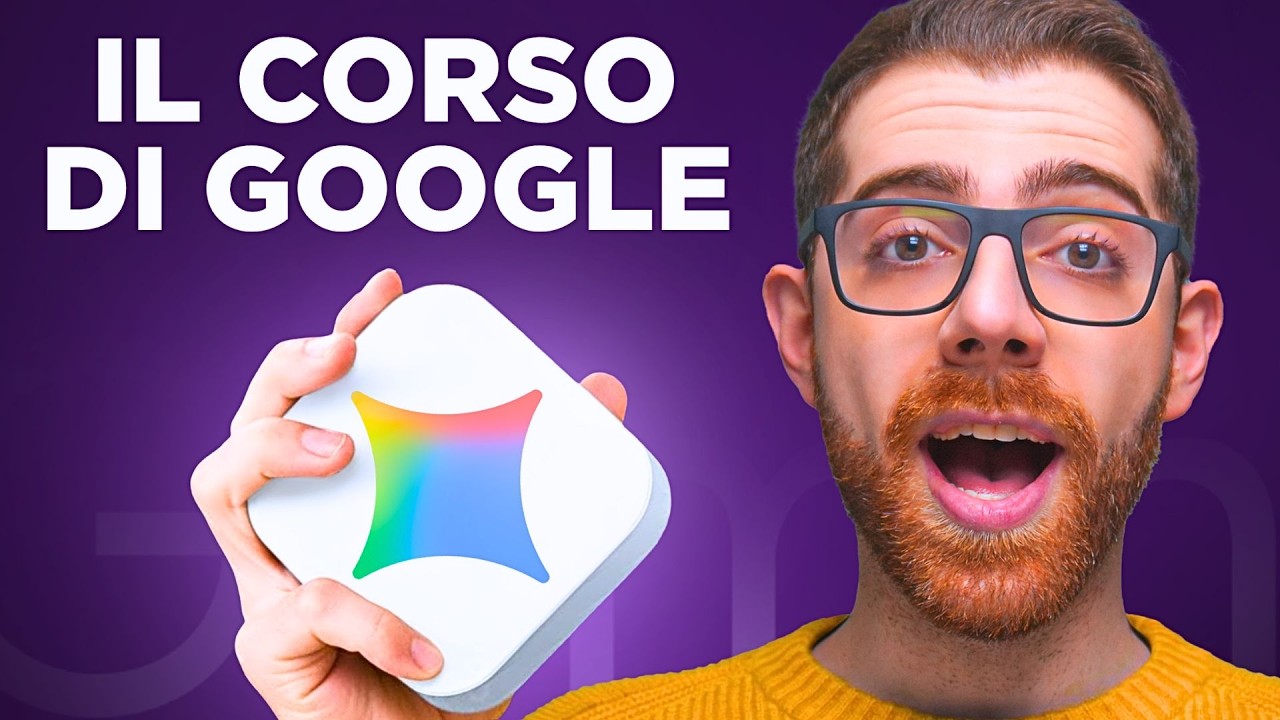 Google ha pubblicato un corso sull’uso CORRETTO di Gemini. Lo riassumo in 12 minuti!