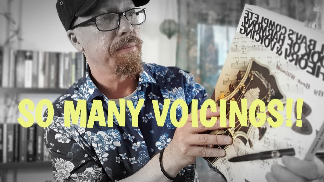 The Complete Book of Harmony, Theory & Voicing for Guitar