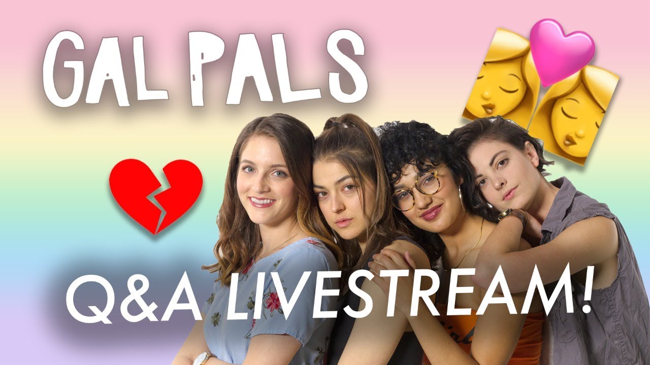 Q&A LIVESTREAM | Season 3 | GAL PALS