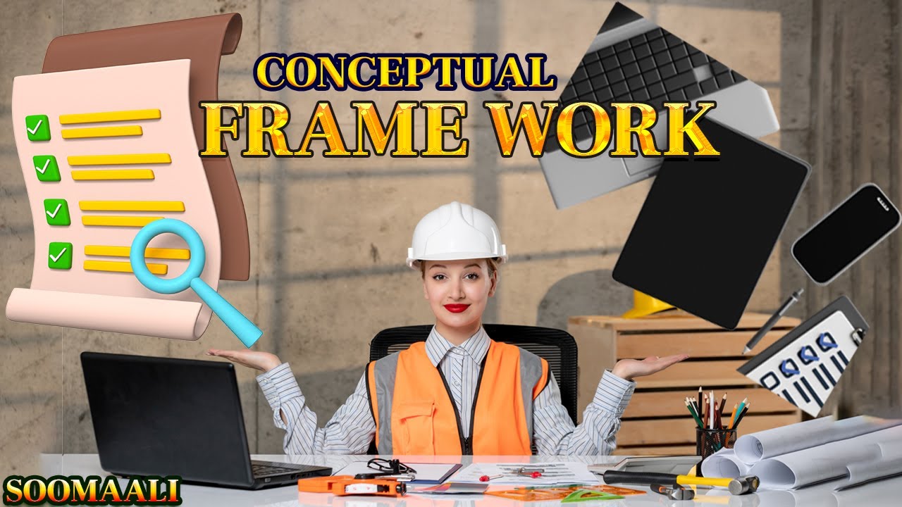CONCEPTUAL FRAME-WORK SIDA LOO SAMEEYO. @M.Habarwaa #subscribe #SOMAALI CONCEPTUAL FRAME-WORK.