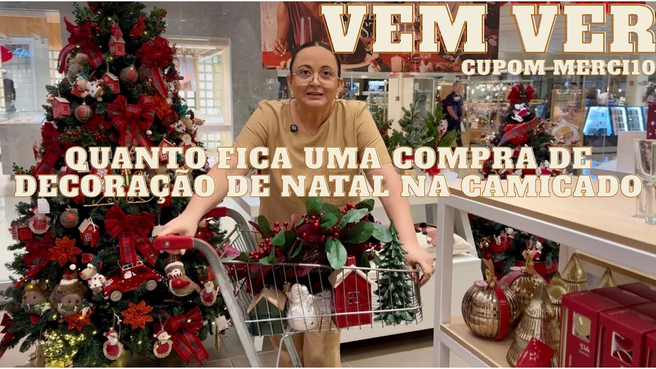 PRIMEIRA COMPRA DE DECORAÇÃO DE NATAL,O QUE COMPRAR E QTO FICA NA CAMICADO CUPOM merci10