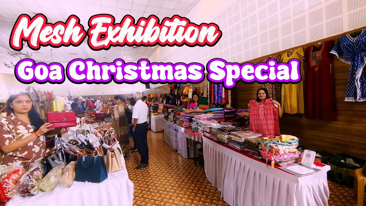 Mesh Exhibition Goa Christmas Special | मेष प्रदर्शन गोवा @meshexhibitions 