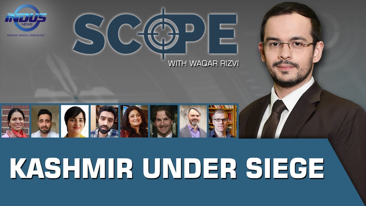 Scope with Waqar Rizvi | Kashmir Under Siege | Threats of Domestic Terrorism In US | Ep 129 |