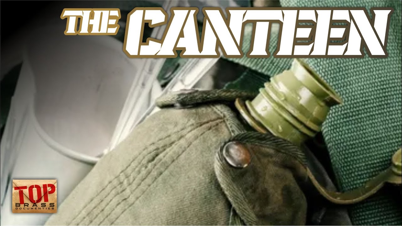 A Soldier’s Lifeline - The Humble Water Canteen
