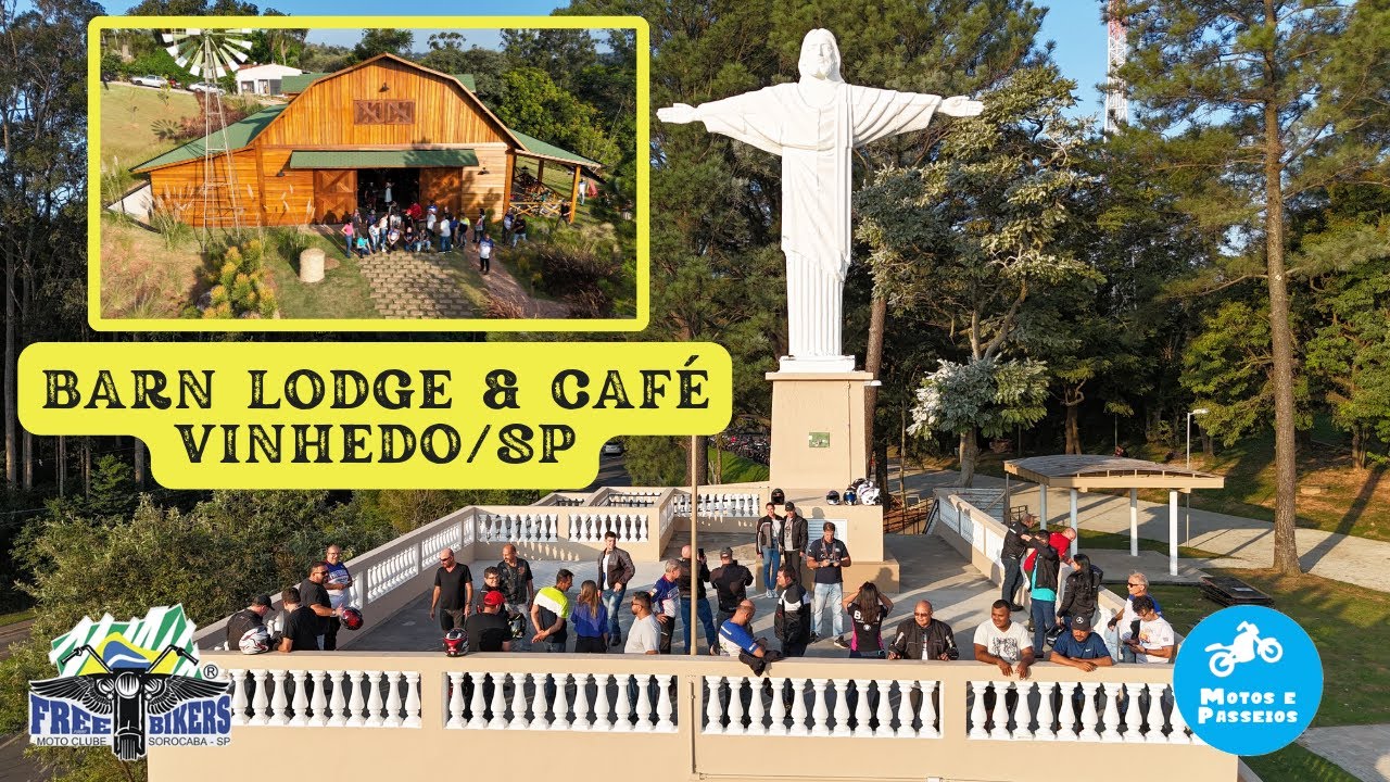 BARN LODGE & CAFÉ em Vinhedo São Paulo com Freebikers Moto Clube Sorocaba