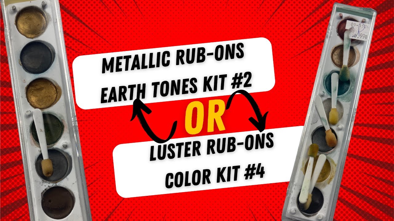 Metallic Rub ons Earth tones kit 2 or Luster Rub ons color kit 4