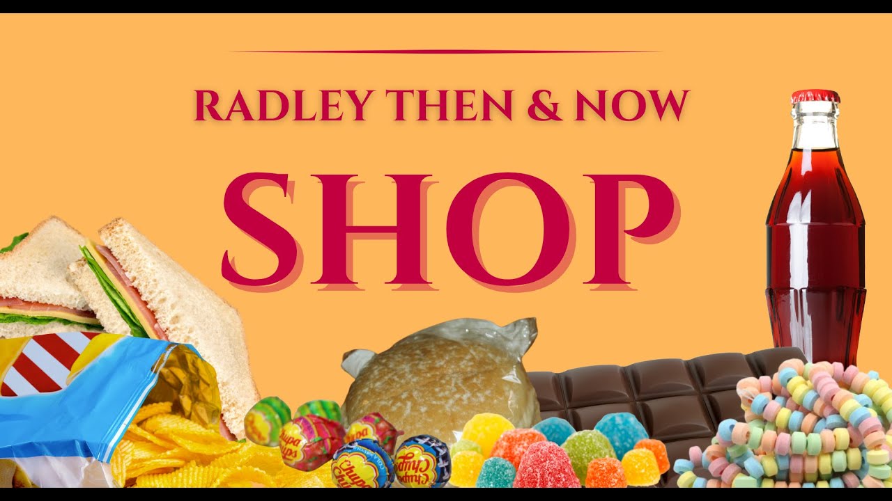 Radley Then & Now: Shop