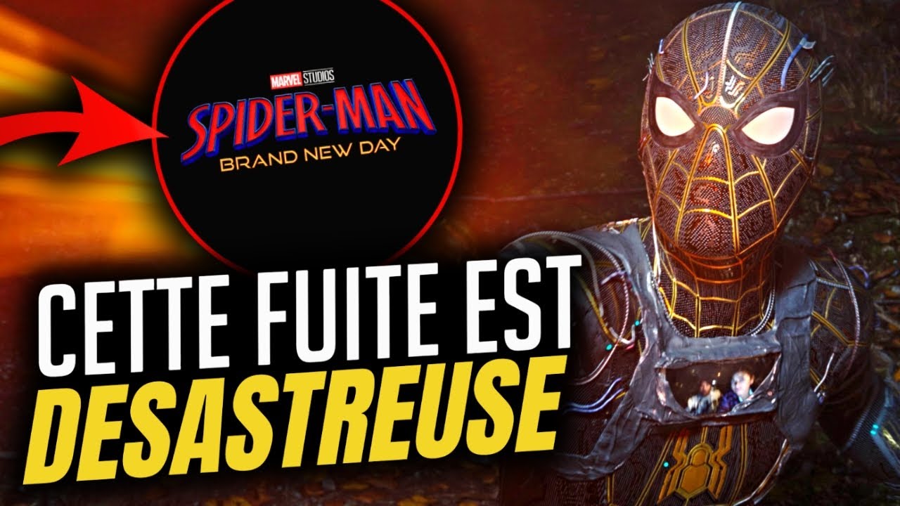 SPIDER-MAN 4 : Cette FUITE VA N*QUER LE FILM ? (GROSSES NEWS)