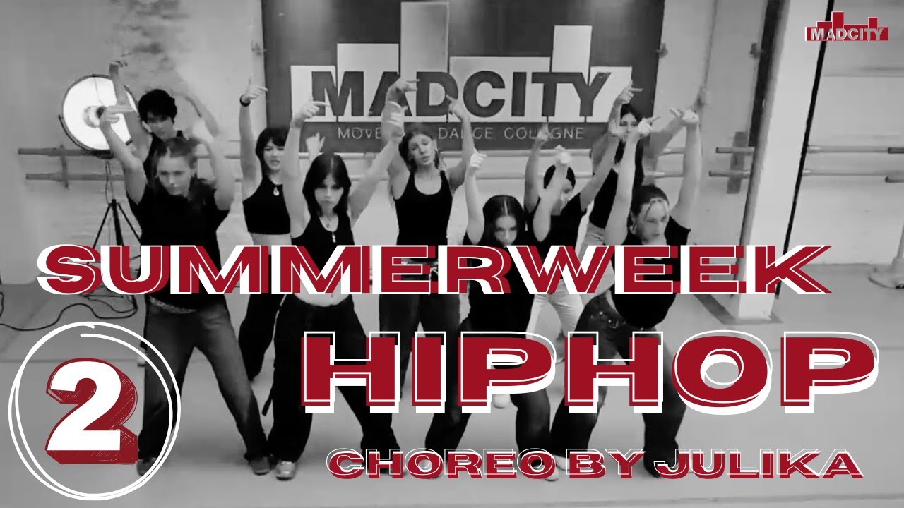 MADCITY - Summerweek Hip Hop Dance mit Julika - 2025