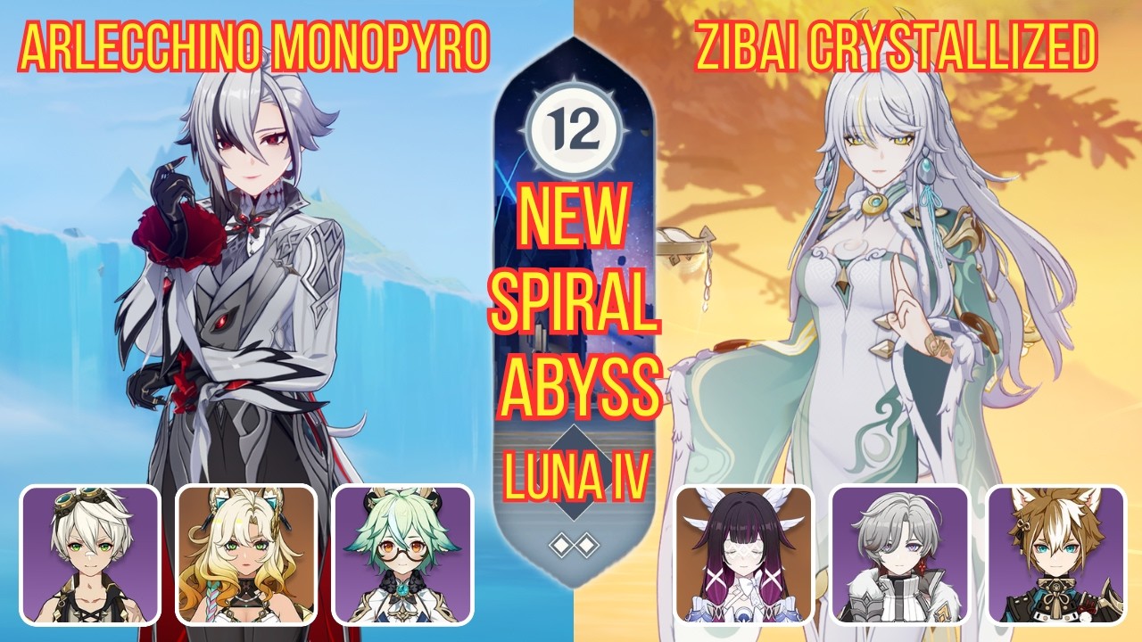 C6 Arlecchino MonoPyro - C0 Zibai Lunar Crystallized | Genshin Impact Abyss Luna IV (6.3) Floor 12