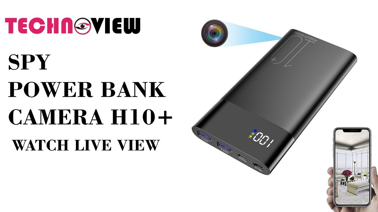 Technoview H10 Plus Power Bank with Spy Camera Hidden App Look Cam Pro Full Hd 1080p Best Spy Camera