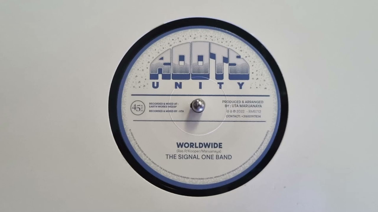 Worldwide - The Signal One Band / Dubwise - Roots Unity - Roots Unity – RMS713