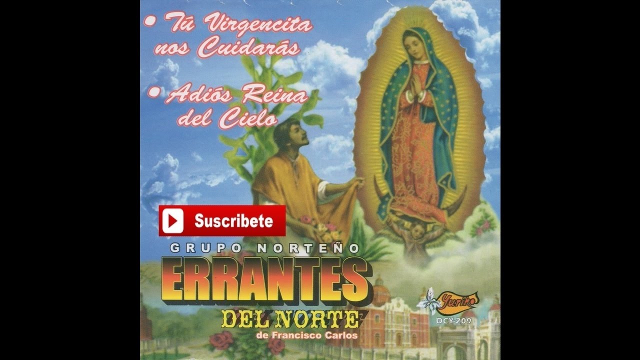 Errantes Del Norte - Mi Virgen Ranchera [Official Audio]