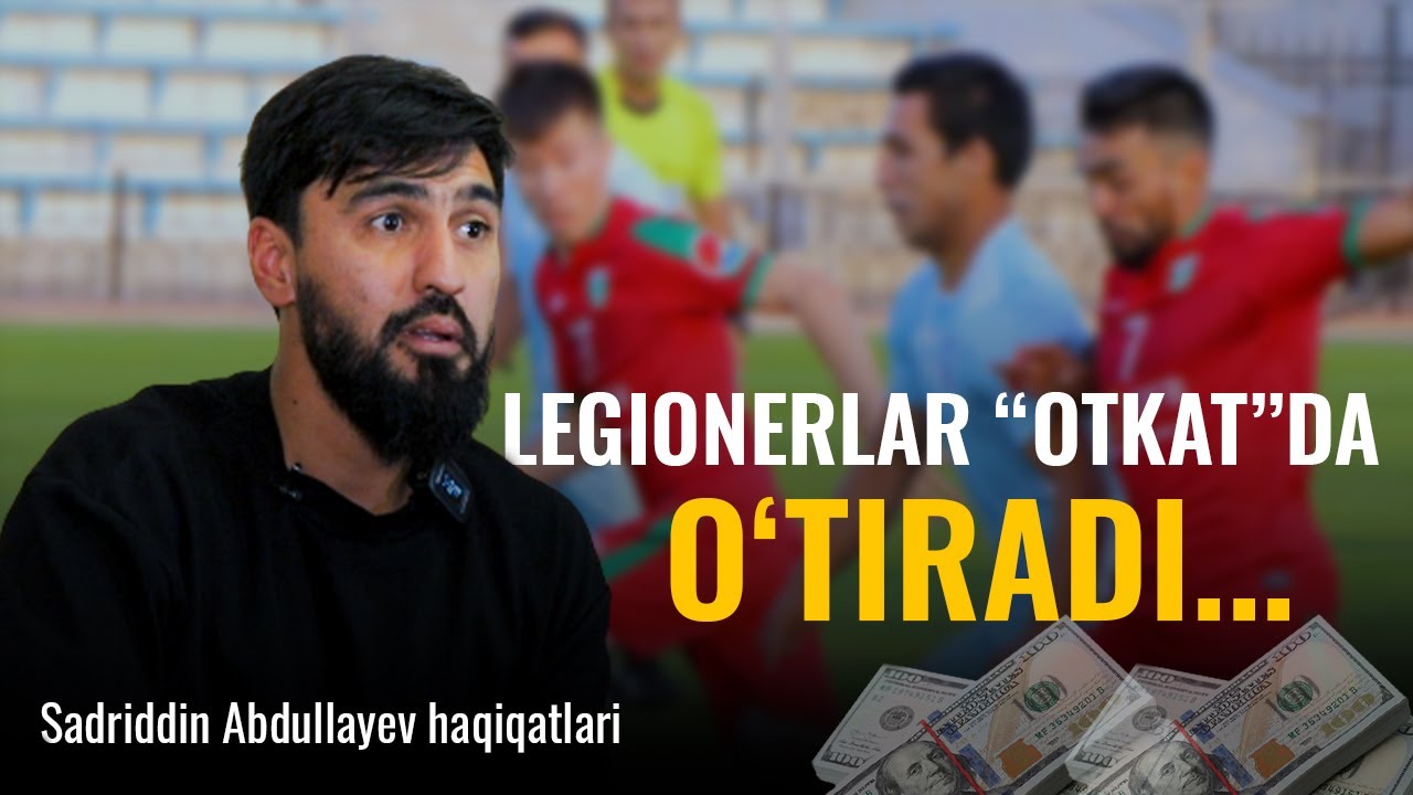 «Futbolimizni jardan olib chiqishga ko‘zim yetadi!» - Sadriddin Abdullayev