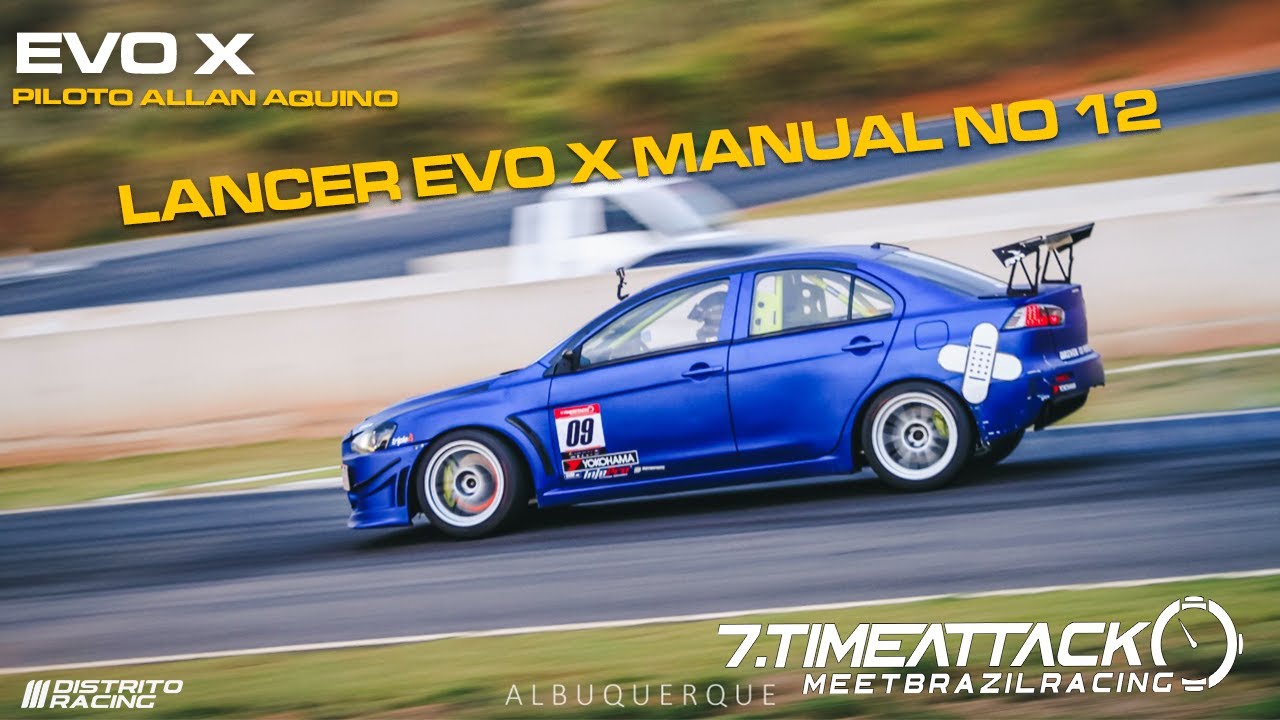 Evo X  Voltas r&aacute;pidas 7&ordm; Meet Brazil Racing / Potenza