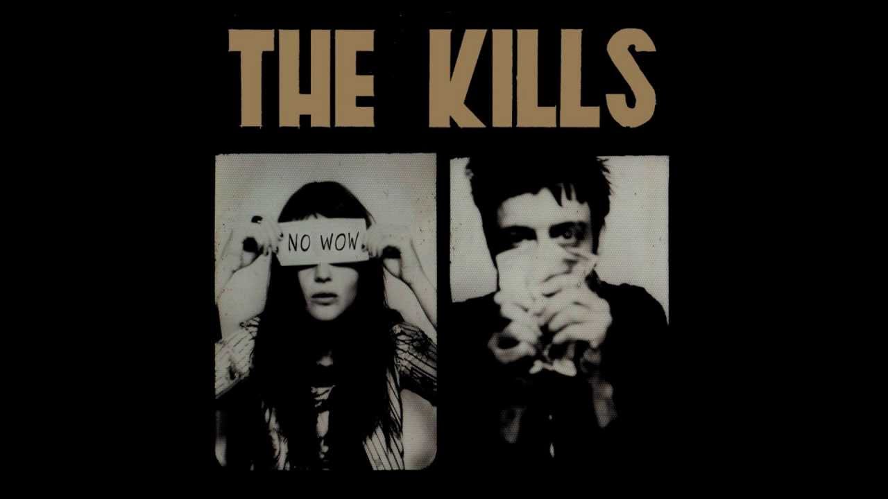 the kills - no wow.wmv