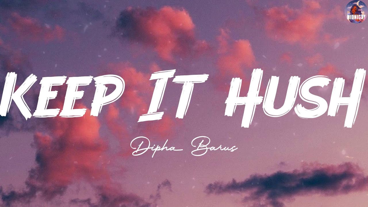 Keep It Hush - Dipha Barus (Lyrics) Justin Bieber, Shawn Mendes, KATSEYE