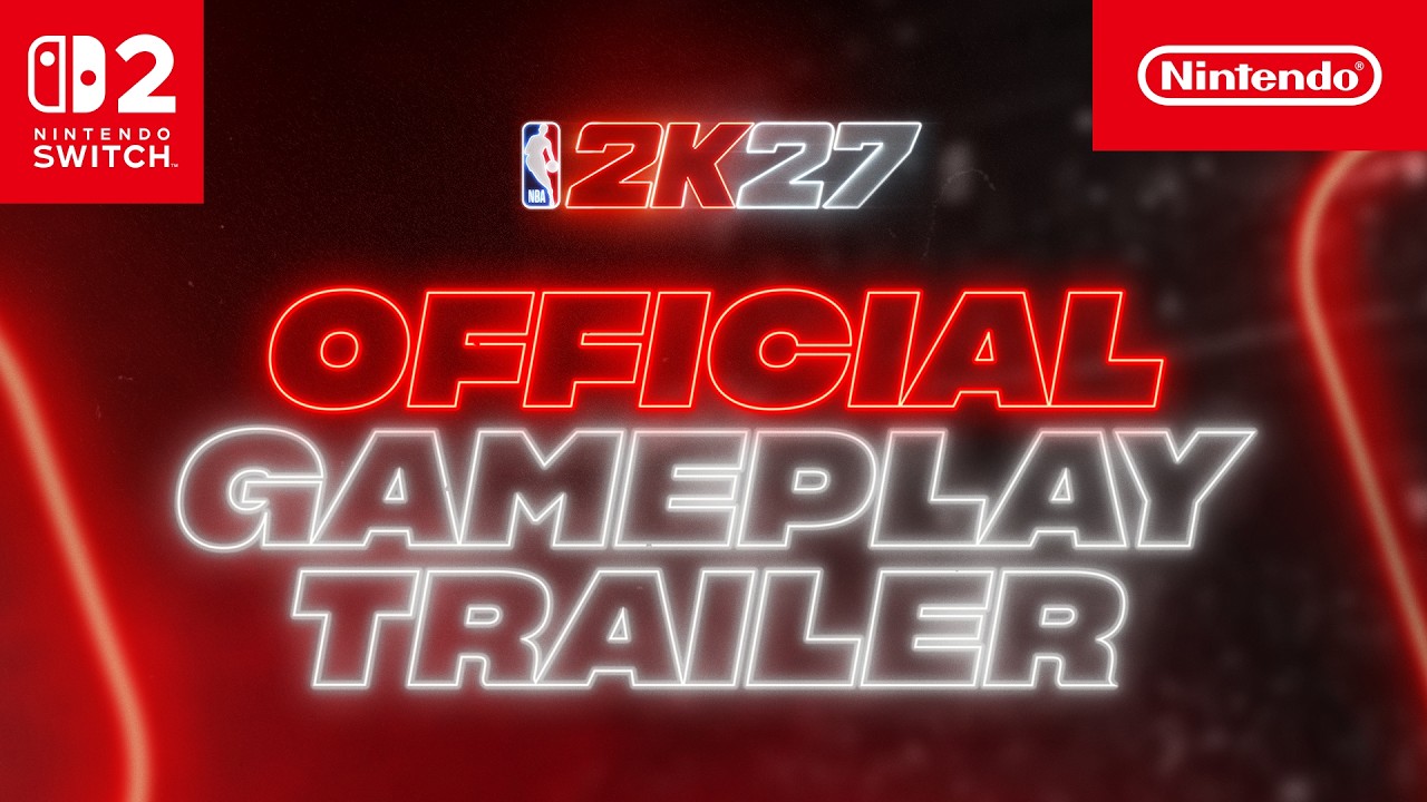 NBA 2K27 &ndash; Gameplay Trailer &ndash; Nintendo Switch 2
