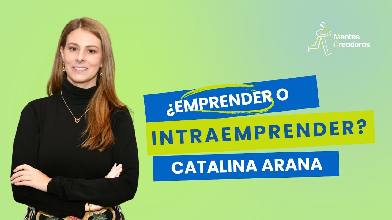 ¿Emprender o crear dentro de una empresa? Catalina Arana, CMO de Savvy y Fractional CMO.