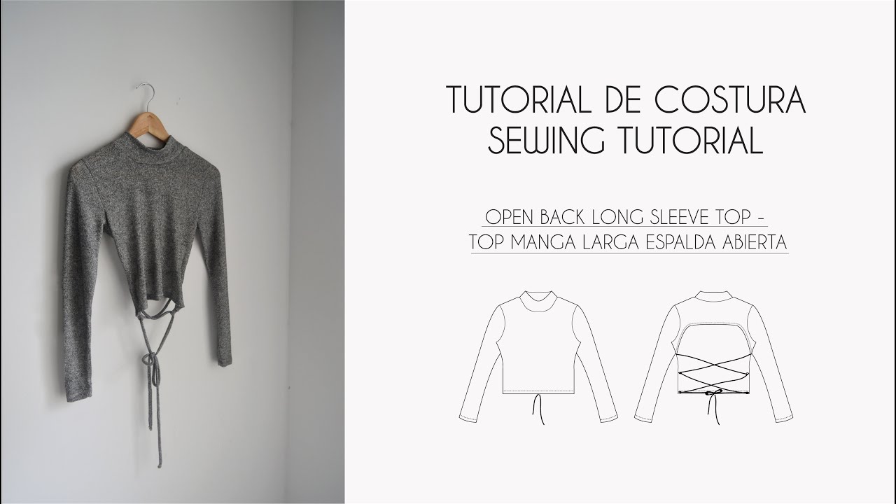 Tutorial top manga larga espalda abierta - Open back long sleeve top tutorial - Mercadito de moldes