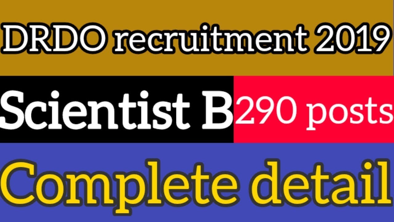 Drdo recruitment 2019 - scientist b, 290 posts, 80000 salary, final year eligible, #jobupdate