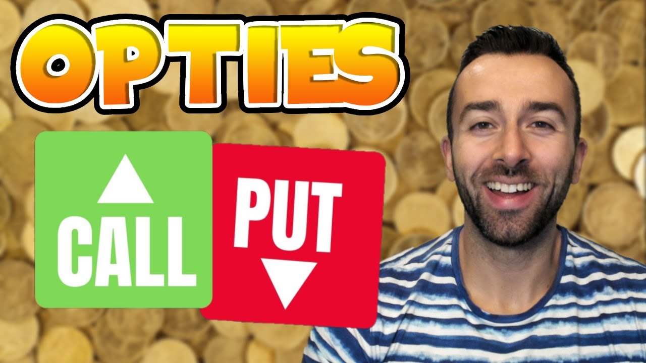 OPTIES VOOR BEGINNERS (CALL OPTIES EN PUT OPTIES)