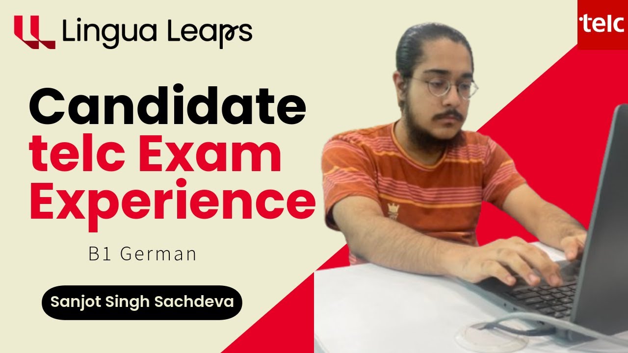 Lingua Leaps - telc Exam Experience - Sanjot Singh Sachdeva