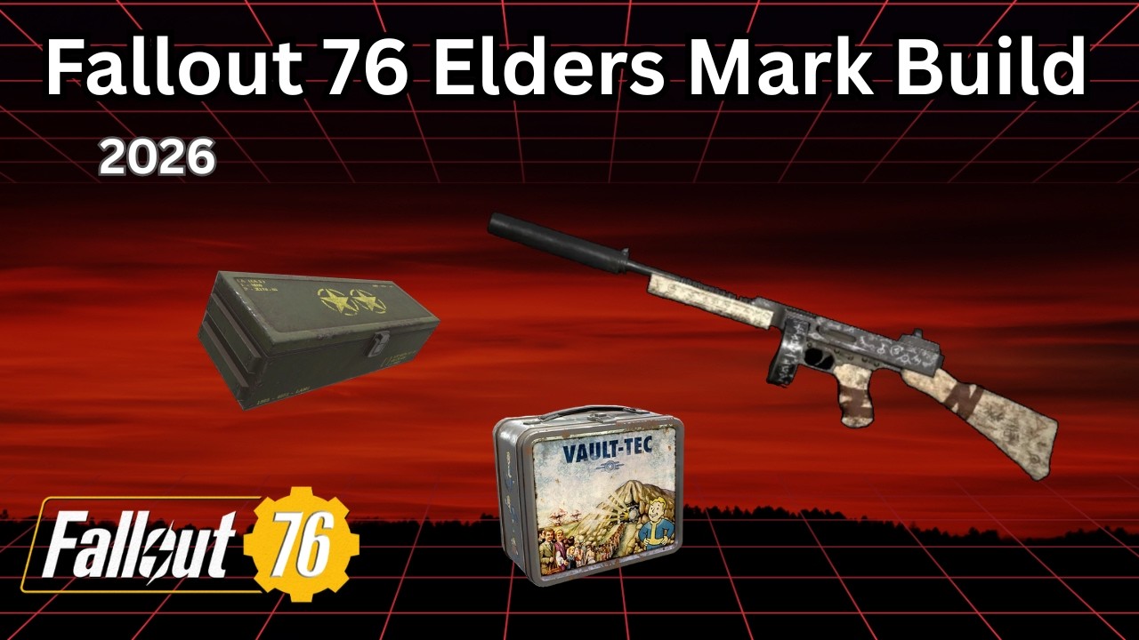 Fallout 76 Elders Mark Build 2026