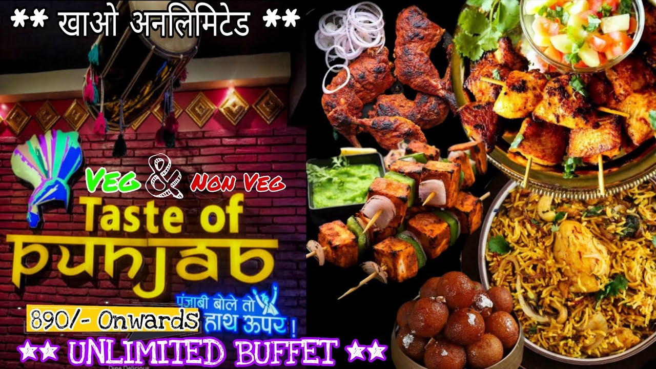 Taste of Punjab | *Unlimited Buffet* | टेस्ट ऑफ़ पंजाब | खाओ अनलिमिटेड  | #AABK #tasteofpunjab