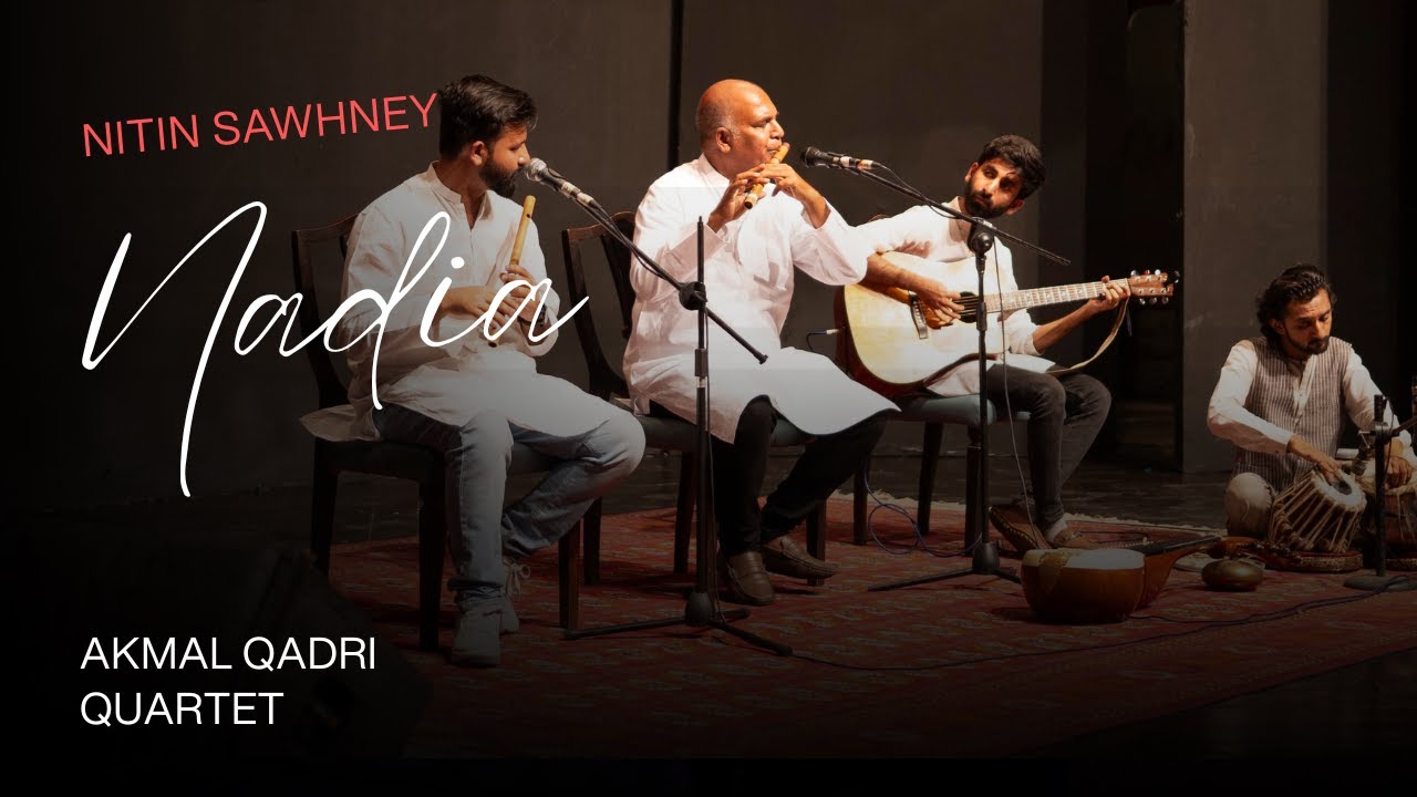 Nadia - Nitin Sawhney | Live at Lahore Jazz Club | Akmal Qadri Quartet