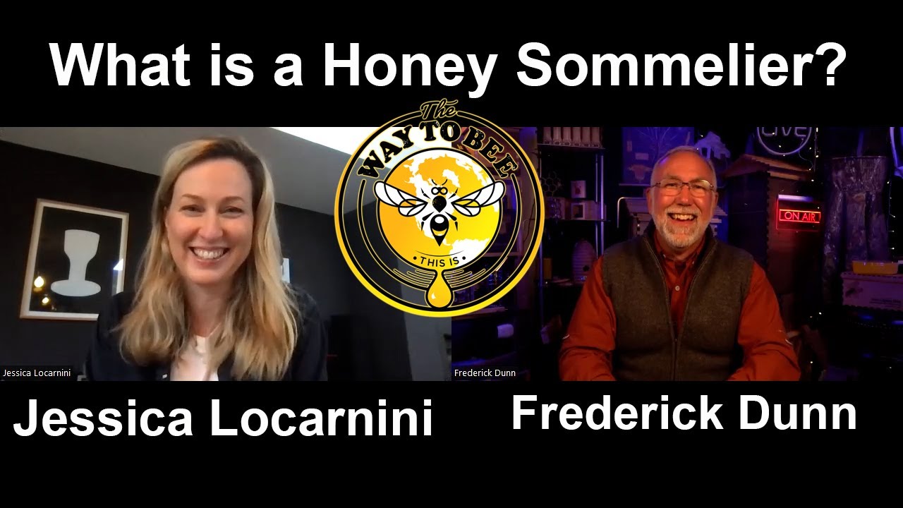 What is a Honey Sommelier? Frederick Dunn Interviews Honey Tasting Expert Jessica Locarnini.