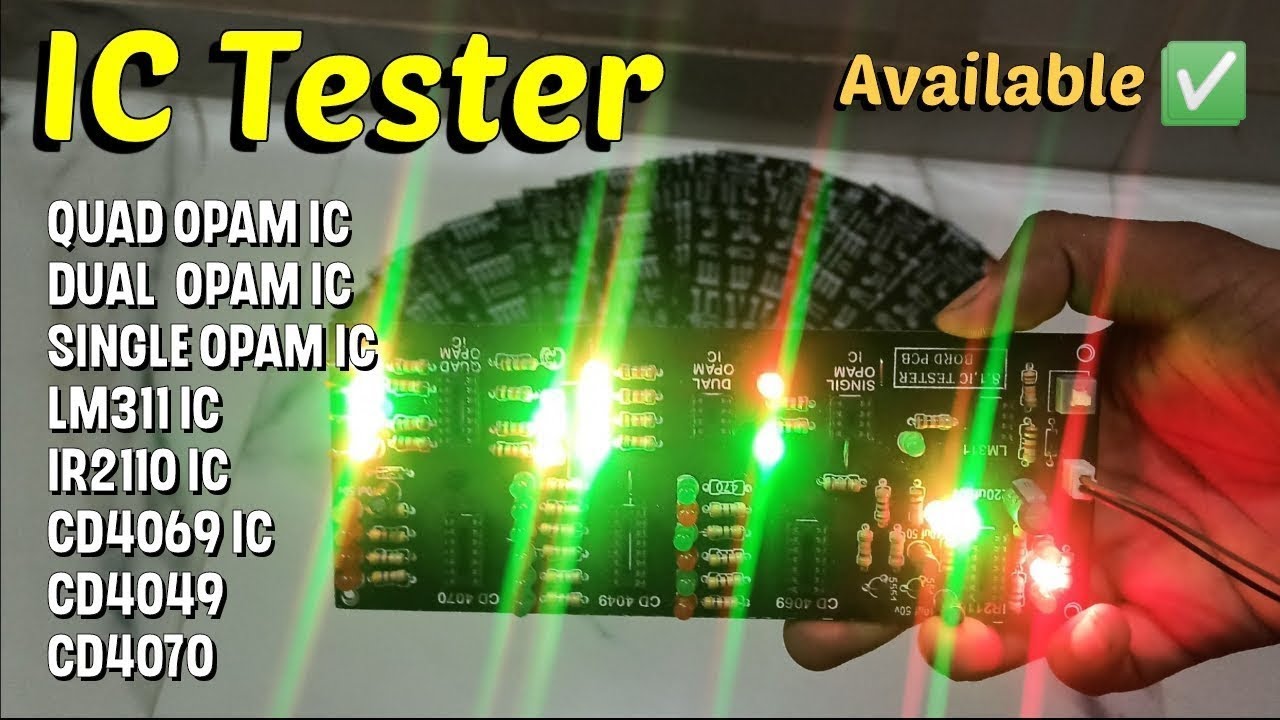8.1 IC Tester Pcb | LM311 IC  | IR2110 IC | Quard, Dual, Single Opem ic Tested | Amplifier Pcb |