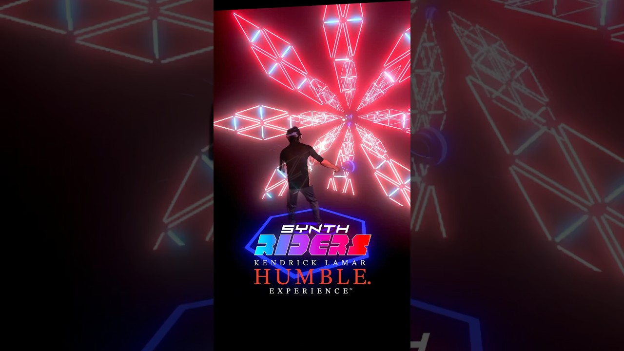 Humble - Kendrick Lamar Synth Riders Experience™  @SynthRidersVR  