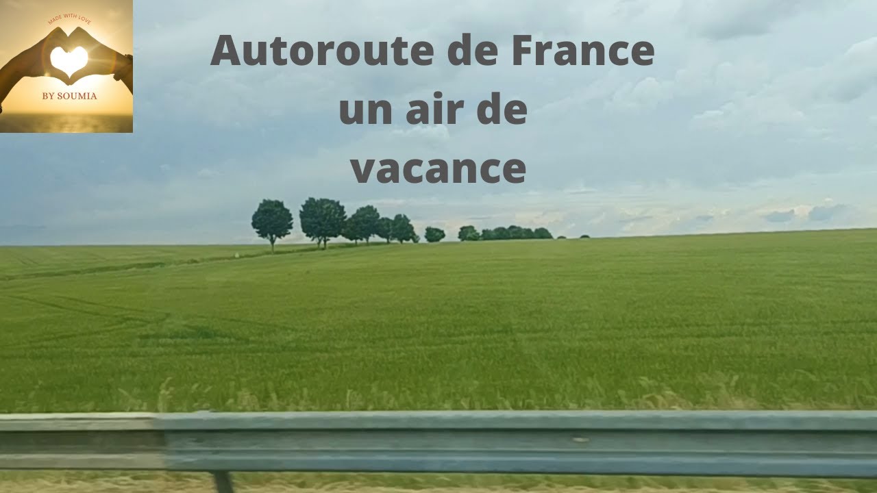 Autoroute de France un air de vacance