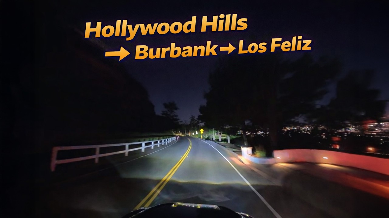 Driving from Hollywood Hills to Burbank & Los Feliz | Los Angeles Night Drive