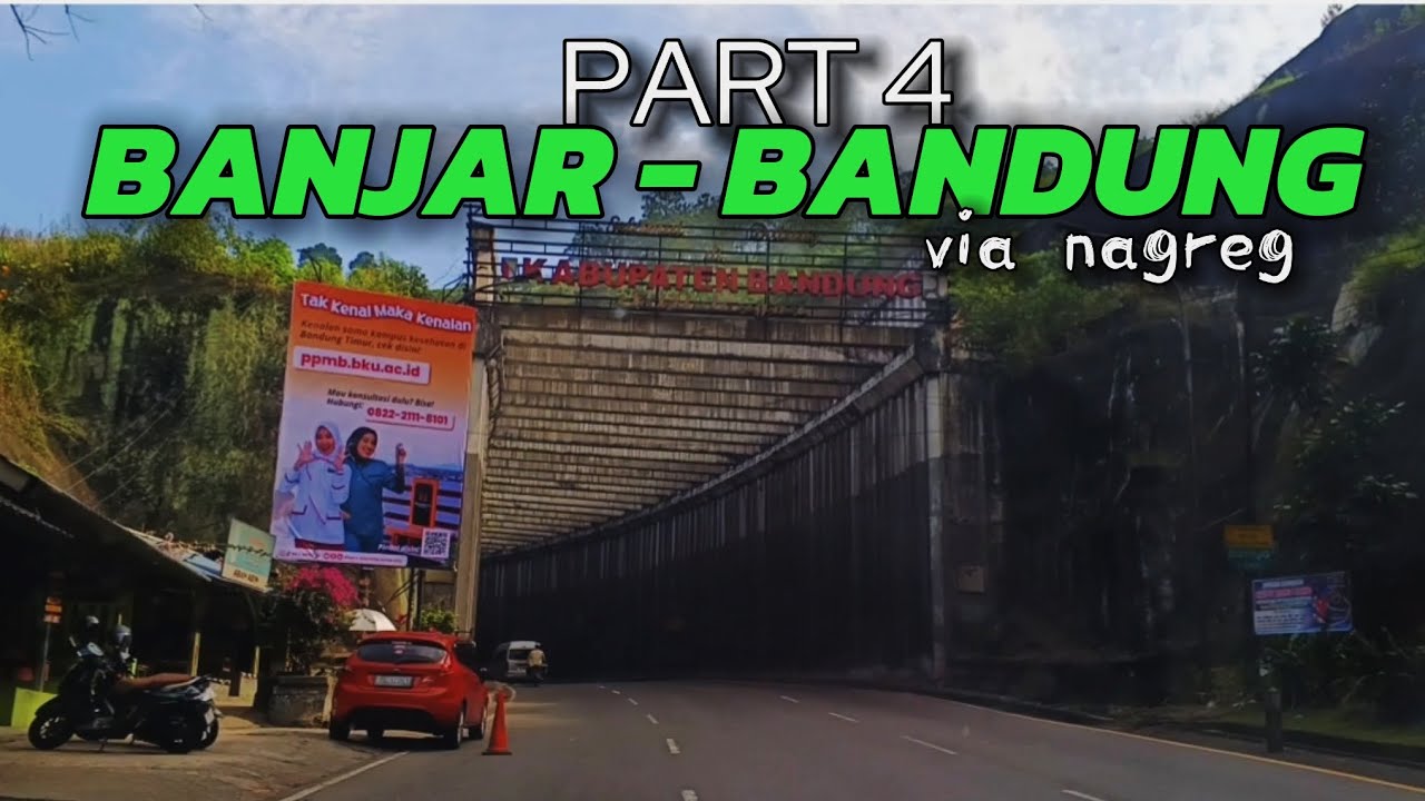 Roadtrip Lombok - Bandung || Part 4: Banjar ke Bandung via Nagreg #roadtrip #jalanjalan #traveling
