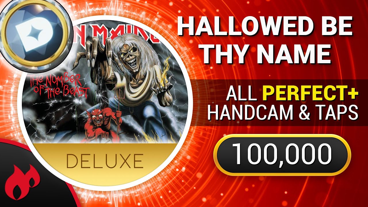 [Deluxe] Hallowed Be Thy Name (Extreme) - 100,000 Diamond Perfect w/ Handcam + Taps // Beatstar