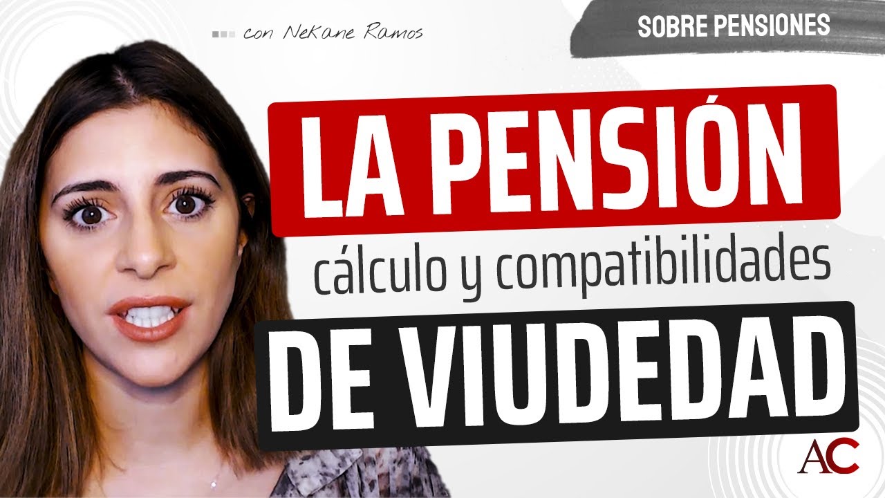 ¿Cuánto cobraré por VIUDEDAD? ¿Es compatible con OTROS INGRESOS?