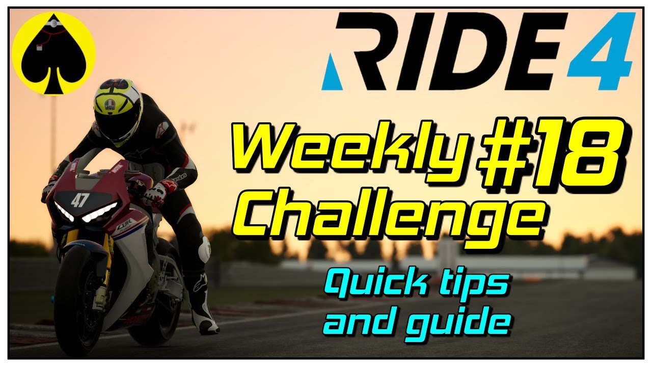 RIDE 4 - Weekly Challenge 18 - Donington Park - Quick Guide and tips