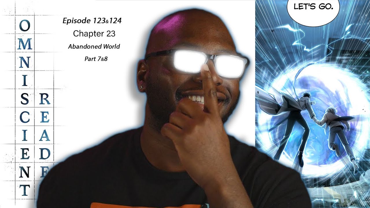 Chapter 123 & 124 | Omniscient Reader's Viewpoint | Readthrough | S-Tier!